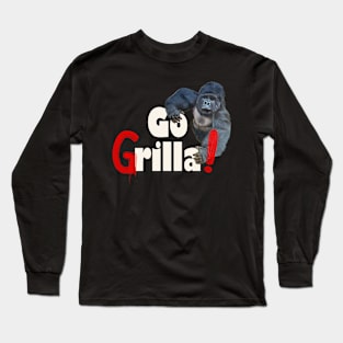 Funny Gorilla Go Grilla summer barbecue party gift Long Sleeve T-Shirt